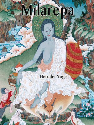 cover image of Milarepa--Herr der Yogis